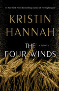 The Four Winds by Kristin Hannah Paperback book cover