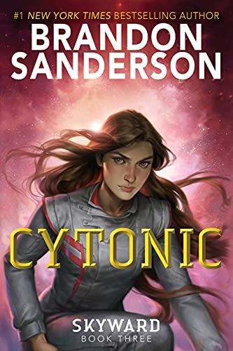 Cytonic (The Skyward Series, Bk. 3) by Brandon Sanderson Paperback book cover