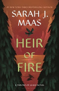 Heir of Fire (Throne of Glass, Bk. 3) by Sarah J. Maas